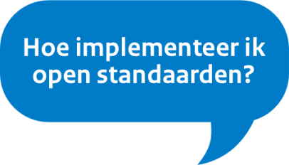 Hoe implementeer ik open standaarden?